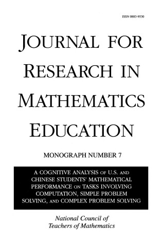 Cover of A Cognitive Analysis of U.S. and Chinese Students' Mathematical Performance on Tasks Involving Computation, Simple Problem Solving, and Complex Problem Solving