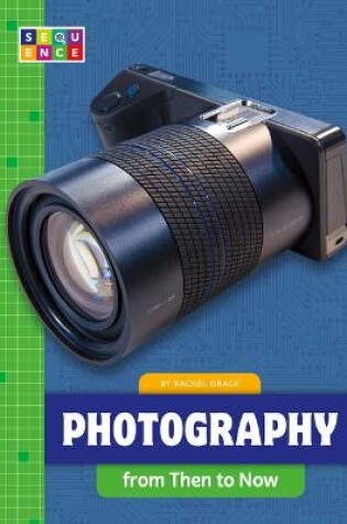 Cover of Photography from Then to Now