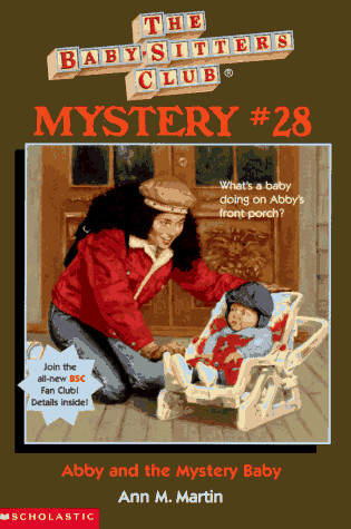 Cover of The Baby-Sitters Club Mystery #28: Abby and the Mystery Baby