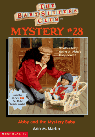 Book cover for The Baby-Sitters Club Mystery #28: Abby and the Mystery Baby