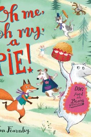 Cover of Oh Me, Oh My, A Pie!