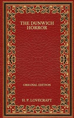 Book cover for The Dunwich Horror - Original Edition