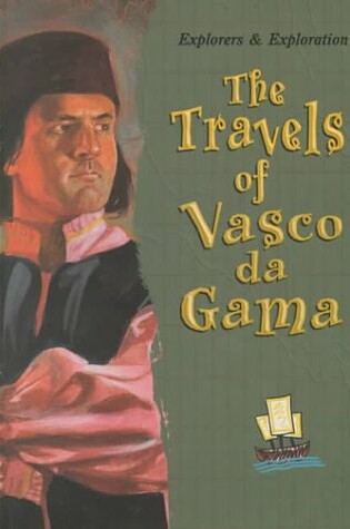Cover of The Travels of Vasco Da Gama