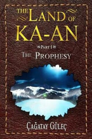 Cover of The Land Of KA-AN