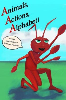 Book cover for Animals, Actions, Alphabet!