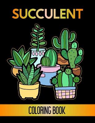 Book cover for Succulent Coloring Book