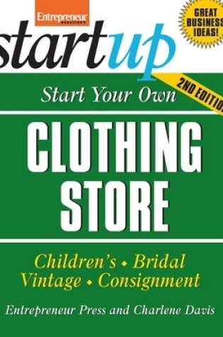 Cover of Start Your Own Clothing Store and More