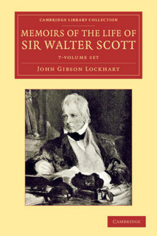 Cover of Memoirs of the Life of Sir Walter Scott, Bart 7 Volume Set