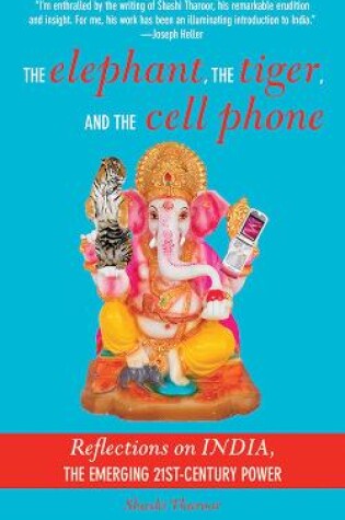 Cover of The Elephant, The Tiger, and the Cellphone