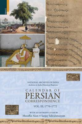 Book cover for Calendar of Persian Correspondence 1770-1772