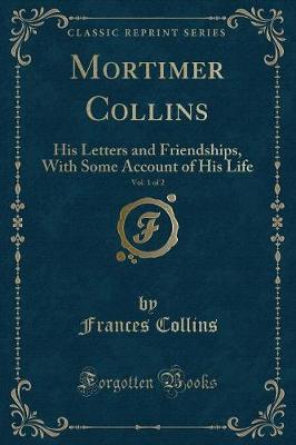 Book cover for Mortimer Collins, Vol. 1 of 2