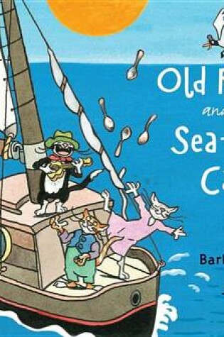 Cover of Old Robert and the Sea-Silly Cats