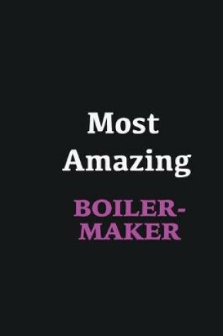 Cover of Most Amazing Boilermaker