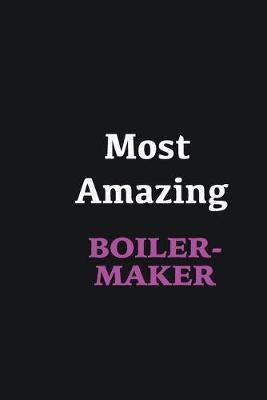 Book cover for Most Amazing Boilermaker