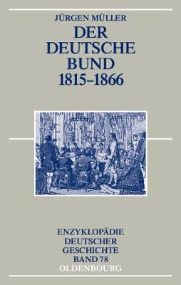 Book cover for Der Deutsche Bund 1815-1866