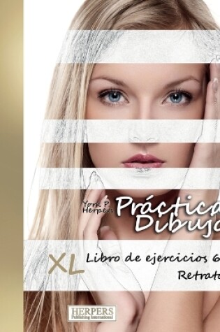 Cover of Práctica Dibujo - XL Libro de ejercicios 6