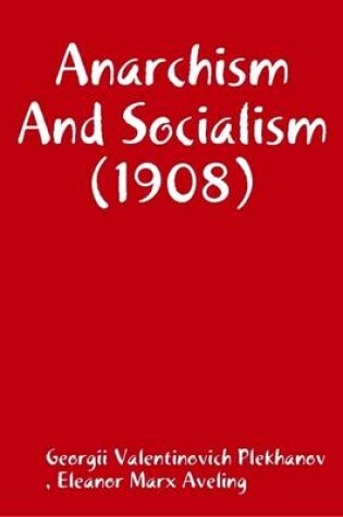 Cover of Anarchism And Socialism (1908)