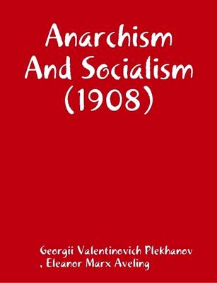 Book cover for Anarchism And Socialism (1908)