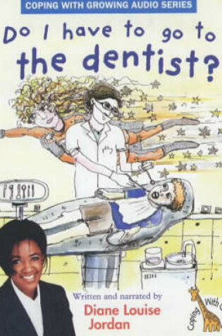 Cover of Do I Have to Go to the Dentist?