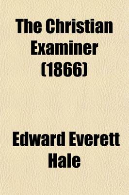 Book cover for The Christian Examiner (Volume 81)