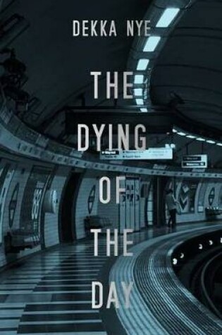 Cover of The Dying of the Day