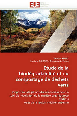 Cover of Etude de la Biod gradabilit  Et Du Compostage de D chets Verts