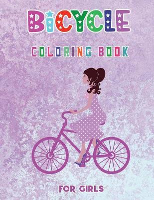 Book cover for Bicycle Coloring Book for Girls