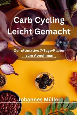 Book cover for Carb Cycling Leicht Gemacht