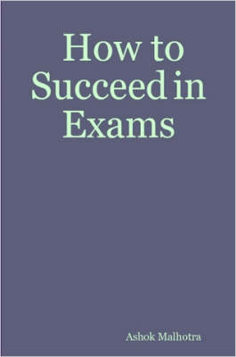 Book cover for How to Succeed in Exams