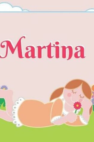 Cover of Martina Personalized Sketchbook Journal Notebook