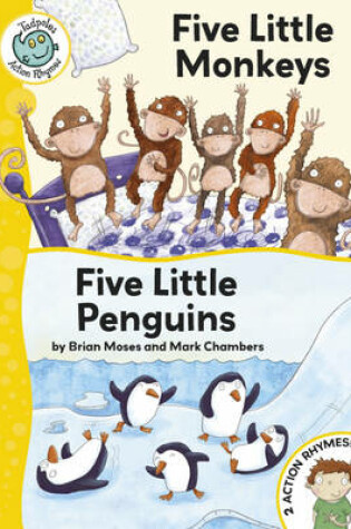 Cover of Five Little Monkeys / Five Little Penguins