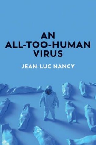 Cover of An All-Too-Human Virus