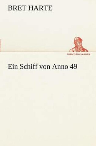 Cover of Ein Schiff Von Anno 49