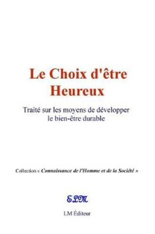 Cover of Le choix d'etre heureux