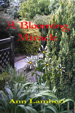 Cover of A Blooming Miracle