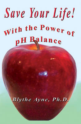 Book cover for Save Your Life with the Power of PH Balance