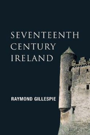 Cover of New Gill History of Ireland: Seventeenth-Century Ireland