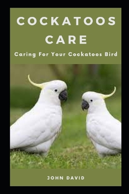 Book cover for Cockatoos Care