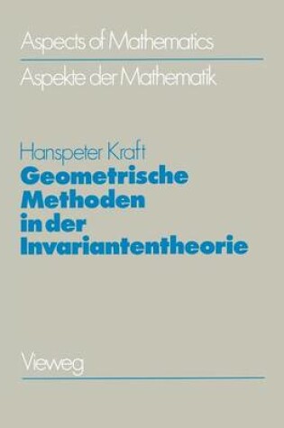 Cover of Geometrische Methoden in der Invariantentheorie