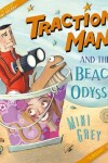 Book cover for Traction Man and the Beach Odyssey