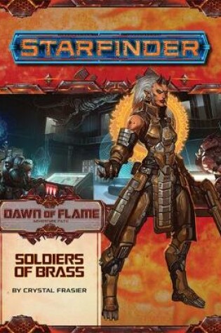 Cover of Starfinder Adventure Path: Soldiers of Brass (Dawn of Flame 2 of 6)