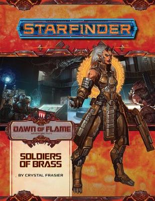 Book cover for Starfinder Adventure Path: Soldiers of Brass (Dawn of Flame 2 of 6)