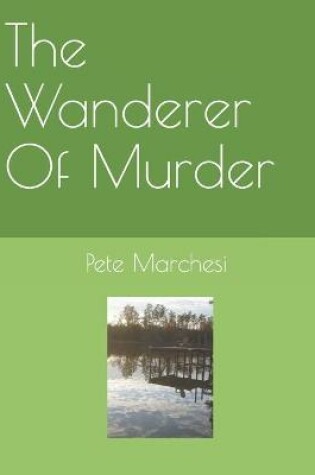 Cover of The Wanderer Of Murder