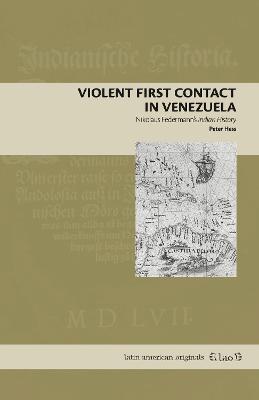 Cover of Violent First Contact in Venezuela