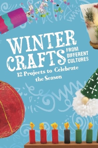 Cover of Winter Crafts From Different Cultures