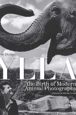 Cover of Ylla: The Birth of Modern Animal Photography