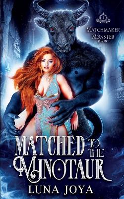 Cover of Matched to the Minotaur