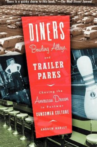 Cover of Diners, Bowling Alleys, And Trailer Parks