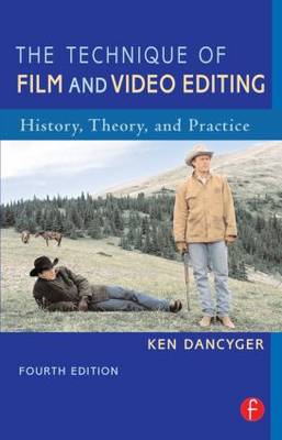 Book cover for The Technique of Film and Video Editing