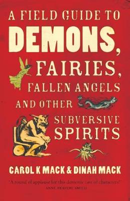 Book cover for A Field Guide to Demons, Fairies, Fallen Angels and Other Subversive Spirits